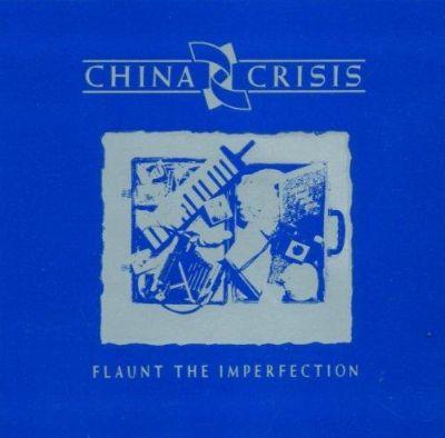 CHINA CRISIS - FLAUNT THE IMPERFECTION (1985) CD