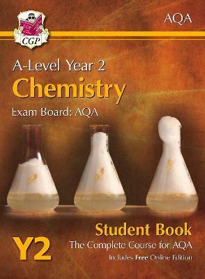 A-LEVEL CHEMISTRY FOR AQA: YEAR 2 STUDENT BOOK WITH ONLINE EDITION