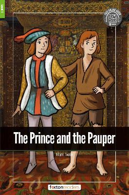 Prince and the Pauper - Foxton Readers Level 1 (400 Headwords CEFR A1-A2) with free online AUDIO