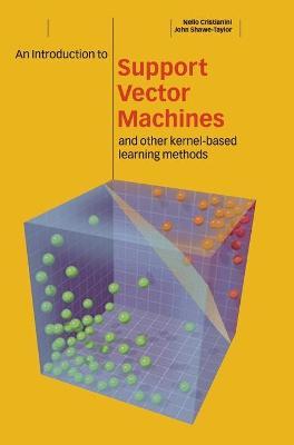 Introduction to Support Vector Machines and Other Kernel-based Learning Methods