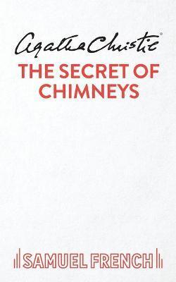 SECRET OF CHIMNEYS