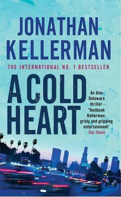 Cold Heart (Alex Delaware series, Book 17)