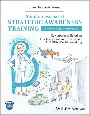 Mindfulness-based Strategic Awareness Training Comprehensive Workbook