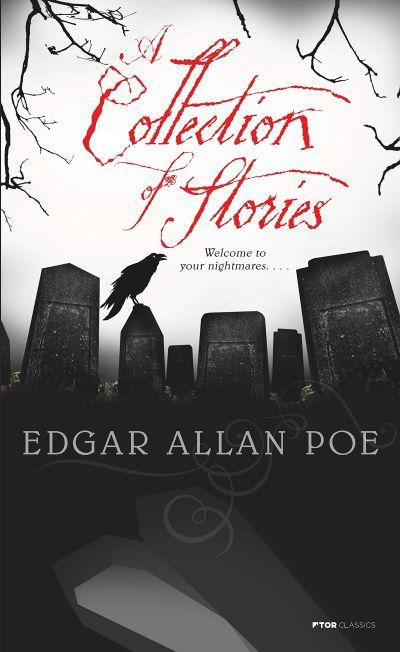 Collection of Stories: Edgar Allan Poe