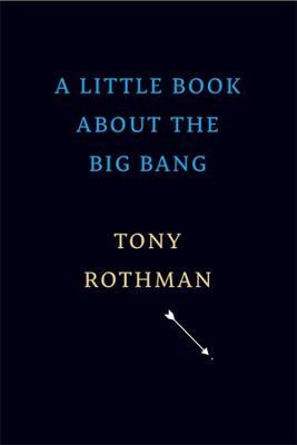 Little Book about the Big Bang