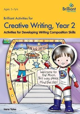 Brilliant Activities for Creative Writing, Year 2
