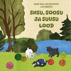 Siisu, Soosu ja Suusu lood