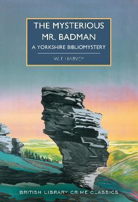 MYSTERIOUS MR. BADMAN