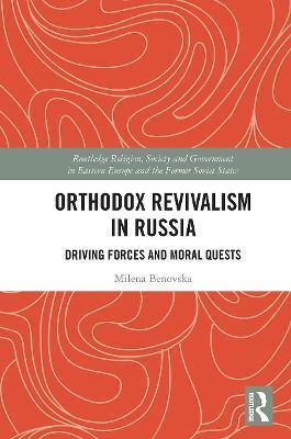 ORTHODOX REVIVALISM IN RUSSIA