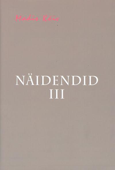 NÄIDENDID III