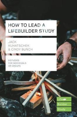 HOW TO LEAD A LIFEBUILDER STUDY (LIFEBUILDER STUDY GUIDES)