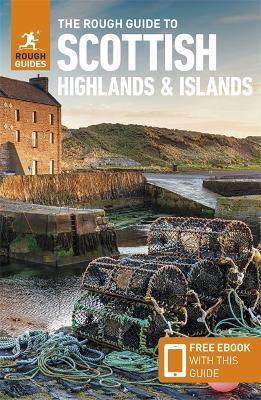ROUGH GUIDE TO THE SCOTTISH HIGHLANDS & ISLANDS (TRAVEL GUIDE WITH FREE EBOOK)