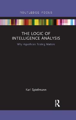 Logic of Intelligence Analysis