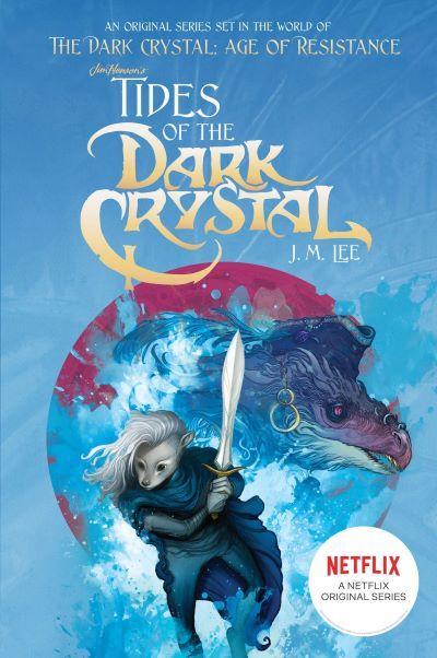 Tides of the Dark Crystal