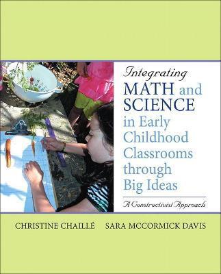 INTEGRATING MATH AND SCIENCE IN EARLY CHILDHOOD CLASSROOMS THROUGH BIG IDEAS