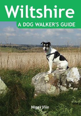 Wiltshire a Dog Walker's Guide