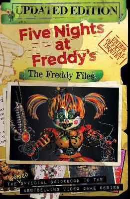 FREDDY FILES: UPDATED EDITION (FIVE NIGHTS AT FREDDY'S)
