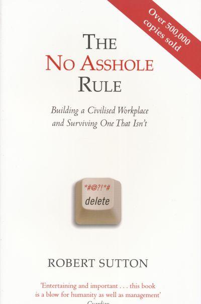 No Asshole Rule