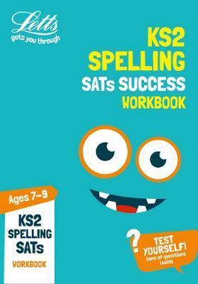 KS2 ENGLISH SPELLING AGE 7-9 SATS PRACTICE WORKBOOK