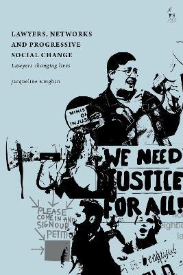 LAWYERS, NETWORKS AND PROGRESSIVE SOCIAL CHANGE