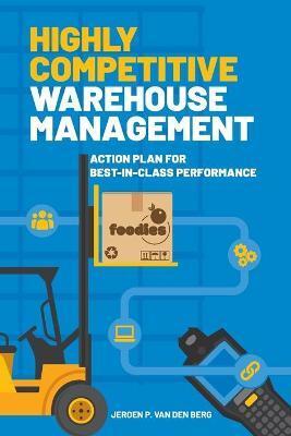 HIGHLY COMPETITIVE WAREHOUSE MANAGEMENT