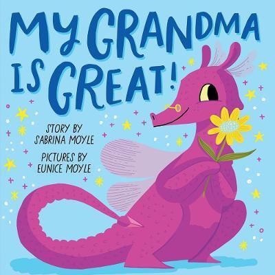 MY GRANDMA IS GREAT! (A HELLO!LUCKY BOOK)