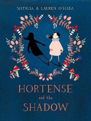 HORTENSE AND THE SHADOW