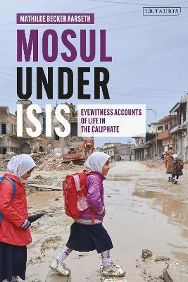 MOSUL UNDER ISIS