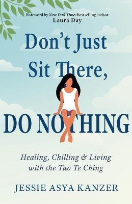 DON'T JUST SIT THERE, DO NOTHING