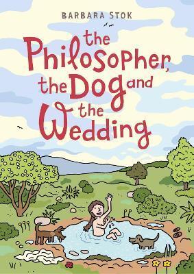 PHILOSOPHER, THE DOG AND THE WEDDING