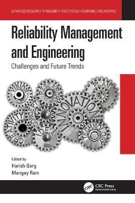 RELIABILITY MANAGEMENT AND ENGINEERING