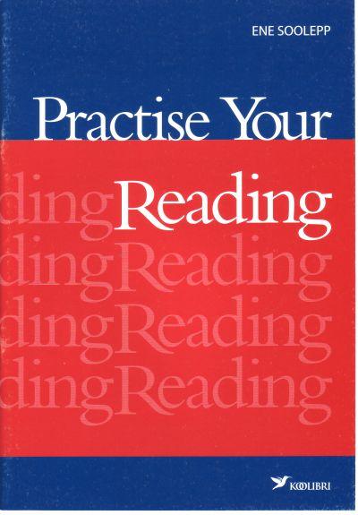 Practise Your Reading I