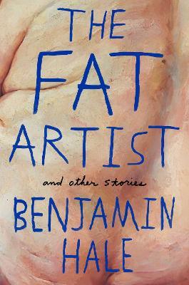 Fat Artist and Other Stories