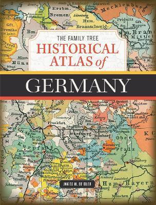 FAMILY TREE HISTORICAL ATLAS OF GERMANY