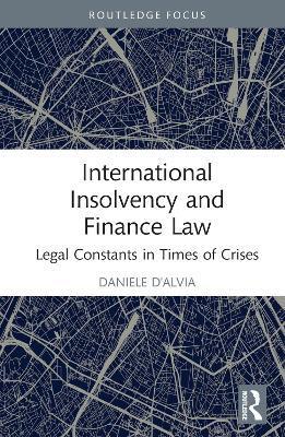 INTERNATIONAL INSOLVENCY AND FINANCE LAW