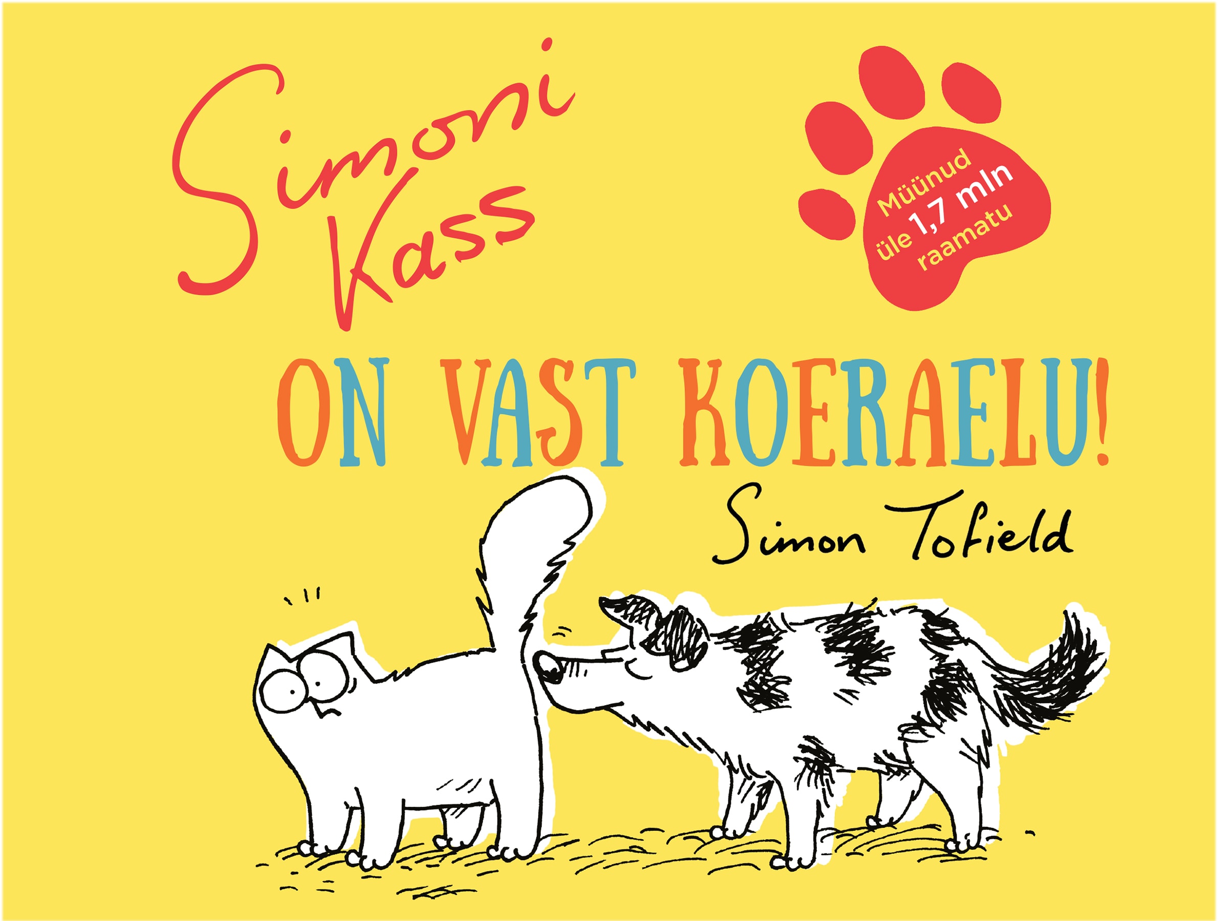SIMONI KASS. ON VAST KOERAELU!