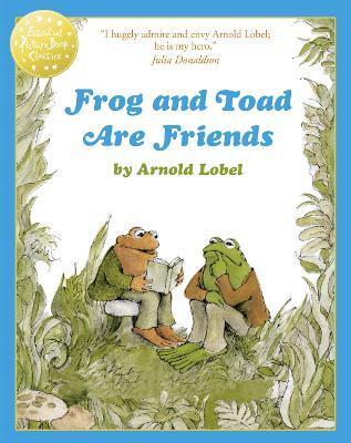 FROG AND TOAD ARE FRIENDS