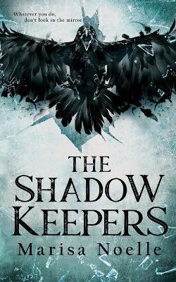 Shadow Keepers