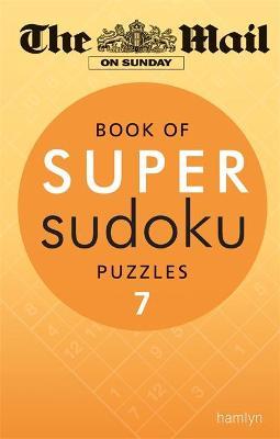 Mail on Sunday: Book of Super Sudoku Puzzles 7
