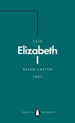 Elizabeth I (Penguin Monarchs)