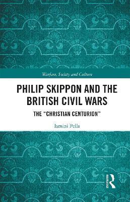 PHILIP SKIPPON AND THE BRITISH CIVIL WARS
