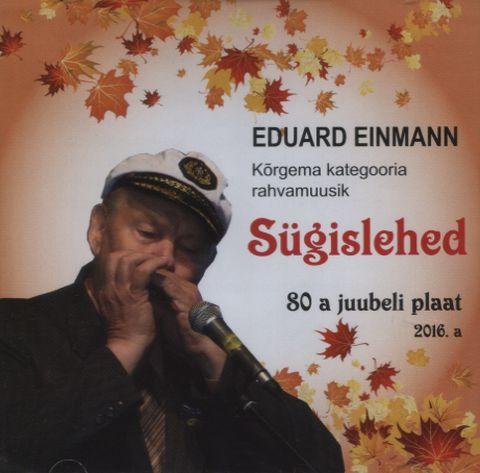 EDUARD EINMANN - SÜGISLEHED (2017) CD
