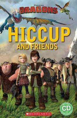 HOW TO TRAIN YOUR DRAGON: HICCUP AND FRIENDS