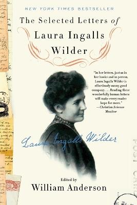 Selected Letters of Laura Ingalls Wilder