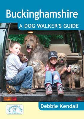 Buckinghamshire: A Dog Walker's Guide