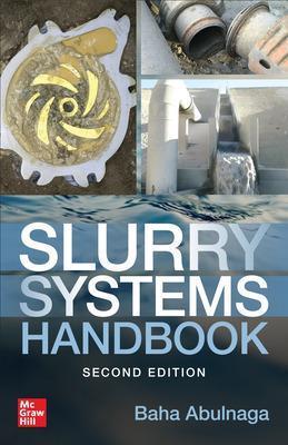 SLURRY SYSTEMS HANDBOOK, SECOND EDITION