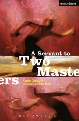 SERVANT TO TWO MASTERS