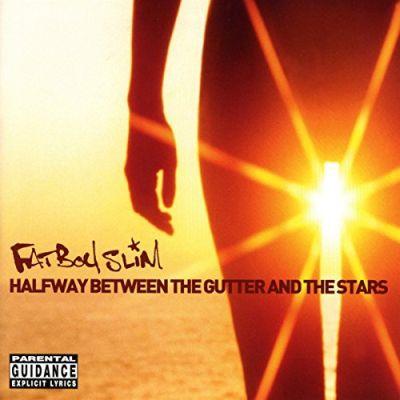 FATBOY SLIM - HALFWAY BETWEEN THE GUTTER AND THE STARS (2000) CD