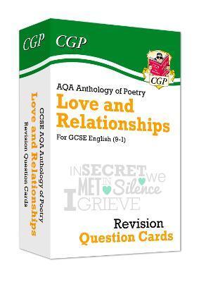 GCSE ENGLISH: AQA LOVE & RELATIONSHIPS POETRY ANTHOLOGY - REVISION QUESTION CARDS