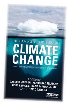 REFRAMING THE PROBLEM OF CLIMATE CHANGE